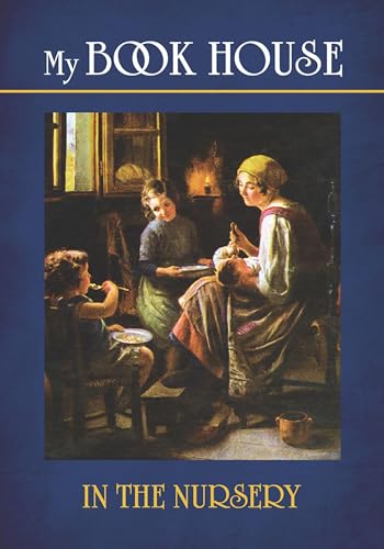 My Book House-In the Nursery (Dover Children's Classics)