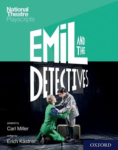 National Theatre Playscripts: Emil and the Detectives von Oxford University Press