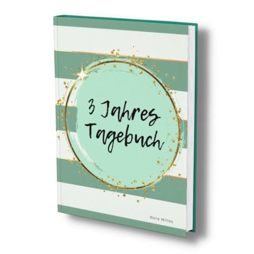 3 Jahres Tagebuch: Some lines a day. Erinnerungen meines Lebens- Ohne Fragen. Schönes Tagebuch für tägliche Glasmomente. 3 Jahres Tagebuch: Some lines a day. Erinnerungen meines Lebens- Ohne Fragen. Schönes Tagebuch für tägliche Glasmomente. von Piok & Dobslaw GbR