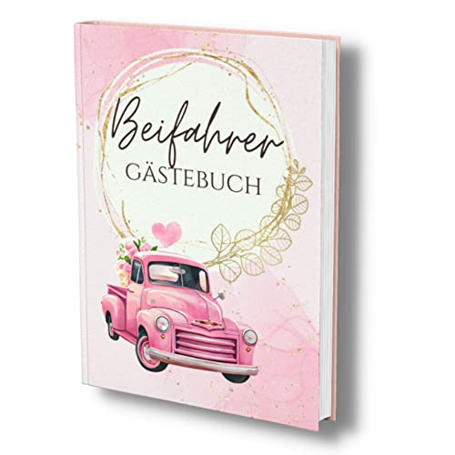 Beifahrer Gästebuch: Ein lustiges Ausfüllbuch für Mitfahrer. Als Führerschein Geschenk für Fahranfänger. Geschenkidee 18. Geburtstag Mädchen. von Piok & Dobslaw GbR