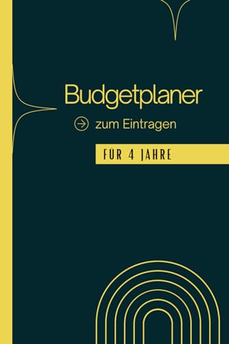 Budgetplaner XXL: 4 Jahre Finanzplaner für alle Einnahmen & Ausgaben. Übersichtliche Tabellen für eine perfekte Haushaltsplanung.104 Seiten, undatiert, A5.