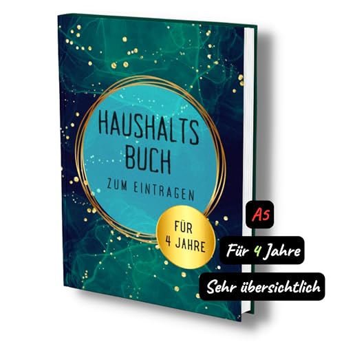 Haushaltsbuch XXL: Der Finanzplaner für 4 Jahre- Einfach, strukturiert und übersichtlich. Alle Einnahmen und Ausgaben im Überblick. Undatiert, A5, 104 Seiten.