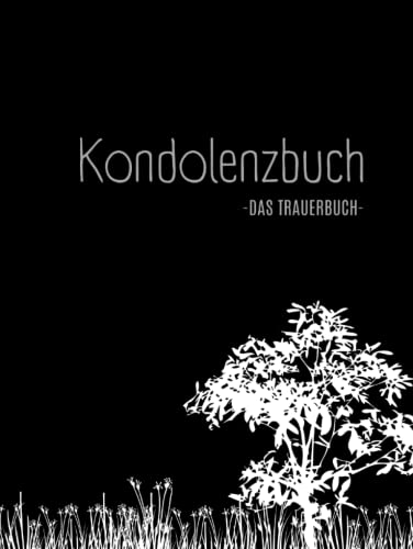 Kondulenzbuch- Beerdigung: Ein Trauerbuch zum Reinschreiben von Beileidsbekundungen und Erinnerungen. (Kondolenzbuch Trauerfeier, Band 5) von Piok & Dobslaw GbR