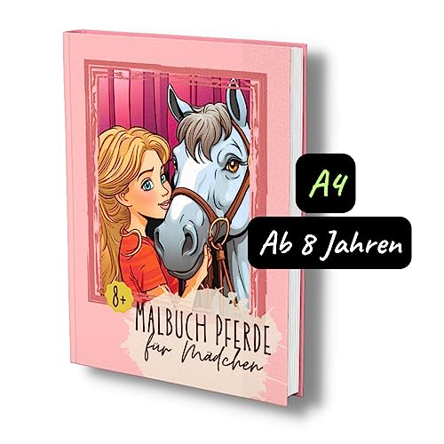 Malbuch Pferde für Mädchen 8+: Das Pferdemalbuch für Mädchen und Teenager. Mit außergewöhnlichen Motiven und wunderschönen Designs. Format: A4. (Beauty Horses- Pferde Malbücher, Band 5)