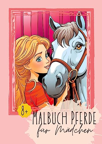 Malbuch Pferde für Mädchen 8+: Das Pferdemalbuch für Mädchen und Teenager. Mit außergewöhnlichen Motiven und wunderschönen Designs. Pferdemalbuch ab 8 Jahren. Malbuch ab 8 jahren Mädchen Pferde. Malbuch Pferde für Mädchen 8+: Das Pferdemalbuch für Mädchen und Teenager. Mit außergewöhnlichen Motiven und wunderschönen Designs. Pferdemalbuch ab 8 Jahren. Malbuch ab 8 jahren Mädchen Pferde.