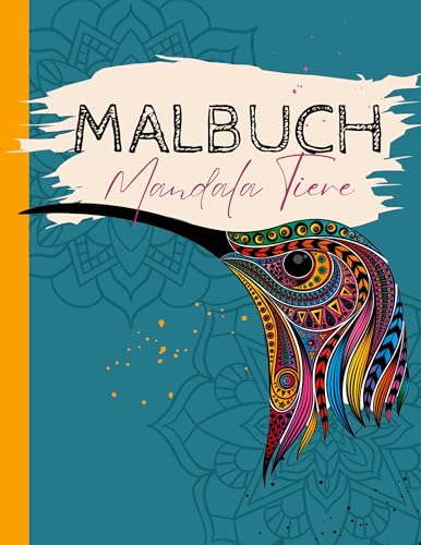 Mandala Malbuch Tiere: Wunderschöne Tiermandala. Tier-Mandala-Malbuch für Erwachsene. Mandala Malbuch Tiere: Wunderschöne Tiermandala. Tier-Mandala-Malbuch für Erwachsene. von tredition
