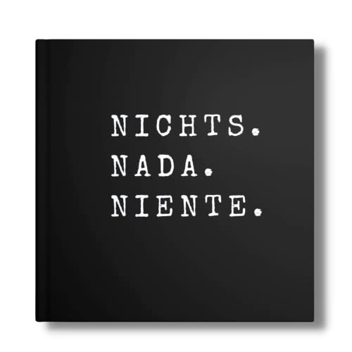 NIX Geschenk: "Nichts...Nadaa...Niente!" Das perfekte NICHTS Buch für alle, die sich nichts gewünscht haben. (NIX- Für alle ohne Wunschzettel, Band 8) von Piok & Dobslaw GbR
