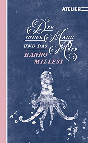 Der junge Mann und das Meer von Edition Atelier