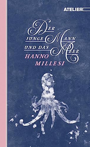 Der junge Mann und das Meer