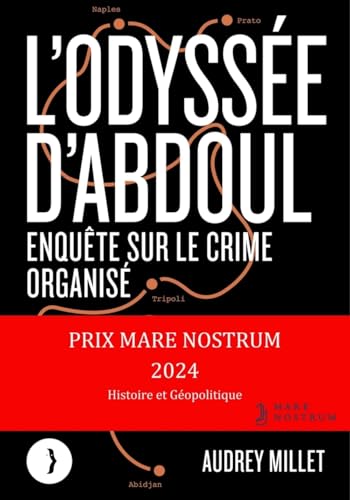 L'odyssée d'Abdoul - Enquête sur le crime organisé von LES PEREGRINES
