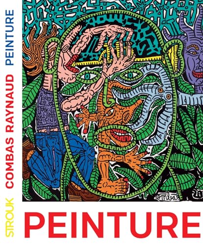 PEINTURE COMBAS RAYNAUD: ROBERT COMBAS ET JEAN-PIERRE RAYNAUD PEINTURE COMBAS RAYNAUD: ROBERT COMBAS ET JEAN-PIERRE RAYNAUD
