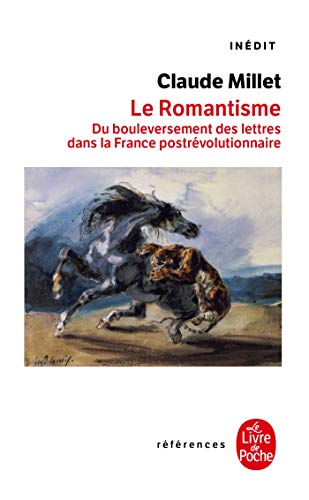 Le Romantisme: Inédit von Le Livre de Poche