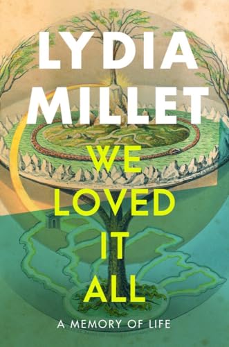 We Loved It All: A Memory of Life von WW Norton & Co