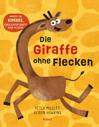 Die Giraffe ohne Flecken (Midas Kinderbuch) von MIDAS VERLAG AG