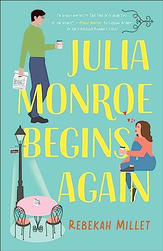 Julia Monroe Begins Again (Beignets for Two)