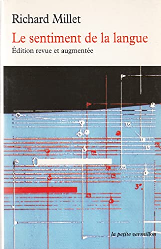 Le sentiment de la langue I, II, III