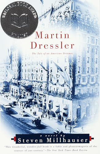 Martin Dressler: The Tale of an American Dreamer (Vintage Contemporaries)
