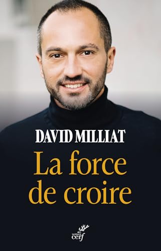 La force de croire: 0 von CERF