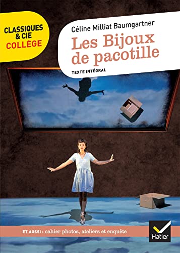 Les Bijoux de pacotille: avec un groupement thématique « Se raconter, se représenter » von HATIER