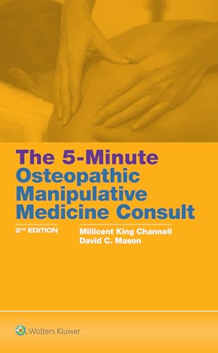 The 5-Minute Osteopathic Manipulative Medicine Consult von LWW