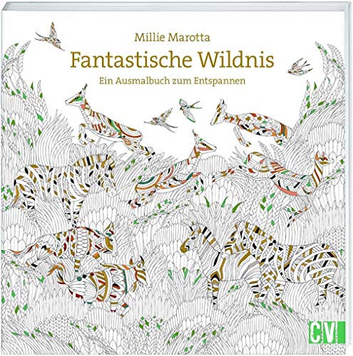 Fantastische Wildnis: Ein Ausmalbuch zum Entspannen