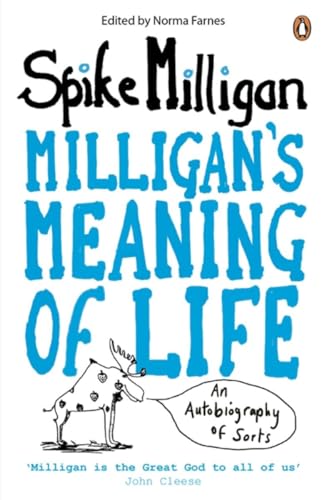 Milligan's Meaning of Life: An Autobiography of Sorts von Penguin
