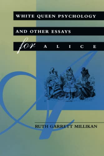 White Queen Psychology and Other Essays for Alice (Bradford Books) von Bradford Book