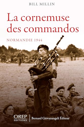 La cornemuse des commandos La cornemuse des commandos von OREP