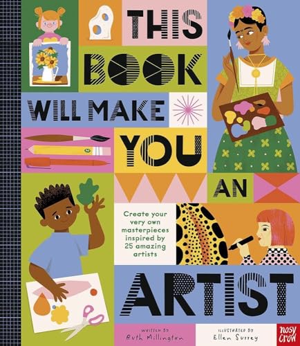 This Book Will Make You An Artist von Nosy Crow