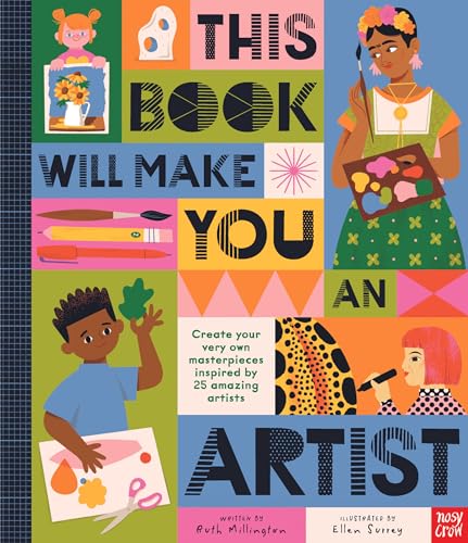 This Book Will Make You An Artist (This Book Will Make You, 1)