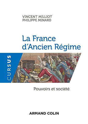 La France d'Ancien Régime - Pouvoirs et société: Pouvoirs et société von ARMAND COLIN