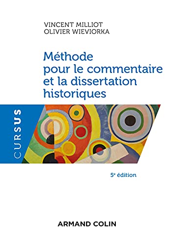 Méthode pour le commentaire et la dissertation historiques - 5e éd. von ARMAND COLIN