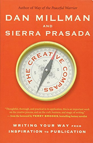 Creative Compass: Writing Your Way from Inspiration to Publication Creative Compass: Writing Your Way from Inspiration to Publication