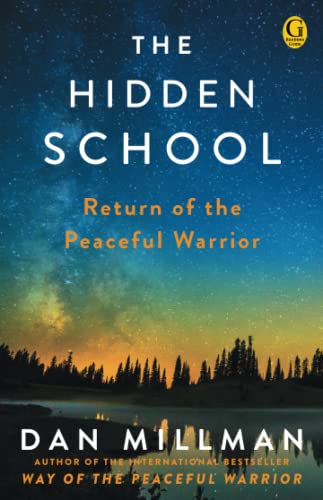 The Hidden School: Return of the Peaceful Warrior