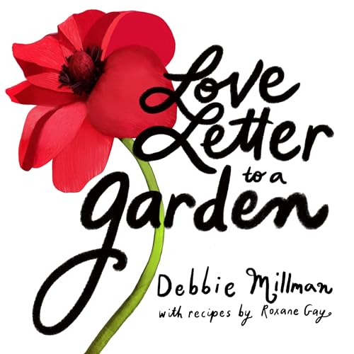 Love Letter to a Garden Love Letter to a Garden von Timber Press