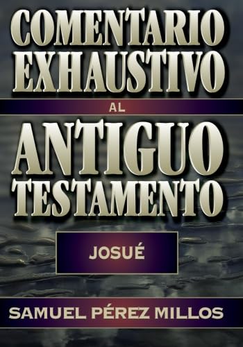 Comentario exhaustivo al Antiguo Testamento Comentario exhaustivo al Antiguo Testamento von Clie