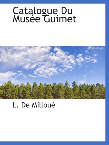 Catalogue Du Musée Guimet von BiblioBazaar