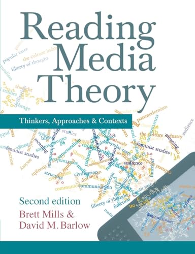 Reading Media Theory: Thinkers, Approaches and Contexts von Routledge
