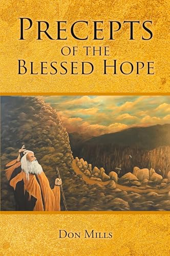 Precepts of the Blessed Hope von URLink Print & Media, LLC