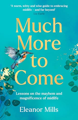 Much More To Come: ‘Warm, witty and wise’: How to survive your midlife crisis and navigate the highs and lows of menopause, empty nests, second careers, dating post-divorce and more Much More To Come: ‘Warm, witty and wise’: How to survive your midlife crisis and navigate the highs and lows of menopause, empty nests, second careers, dating post-divorce and more von HQ