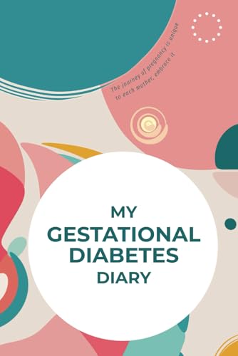 My Gestational Diabetes Diary My Gestational Diabetes Diary von Amazon