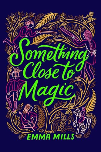 Something Close to Magic Something Close to Magic von Atheneum Books for Young Readers