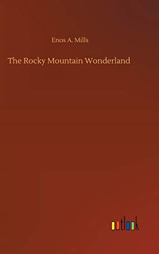 The Rocky Mountain Wonderland