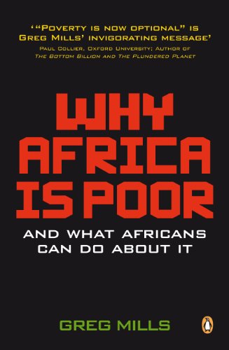 Why Africa is Poor: And What Africans Can Do About It?