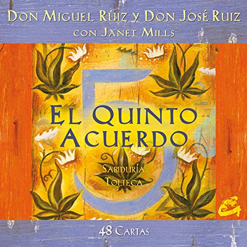 El quinto acuerdo : sabiduría tolteca (Tarot, oráculos, juegos y vídeos)