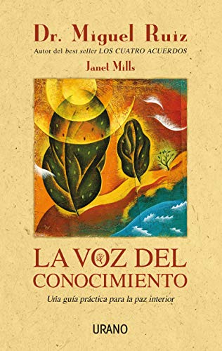 La voz del conocimiento : una guía práctica para la paz interior (Crecimiento personal) von Urano