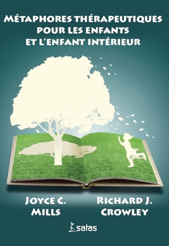 Métaphores thérapeutiques pour les enfants et l'enfant intérieur Métaphores thérapeutiques pour les enfants et l'enfant intérieur von SATAS