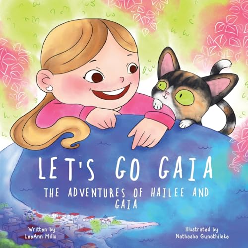 Let's Go Gaia: The Adventures of Hailee and Gaia Let's Go Gaia: The Adventures of Hailee and Gaia von imprint