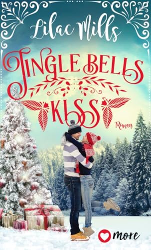 Jingle Bells Kiss: Roman von more