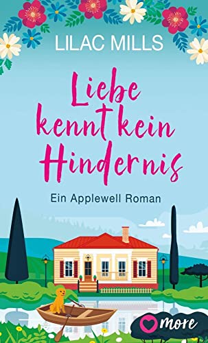 Liebe kennt kein Hindernis: Ein Applewell-Roman (Applewell Village, Band 1)